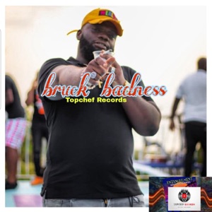 Bruck badness-Topchef Records