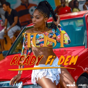 Ready Fi Dem-Tosh Alexander