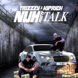 Nuh Waste Talk-Trizzzy 