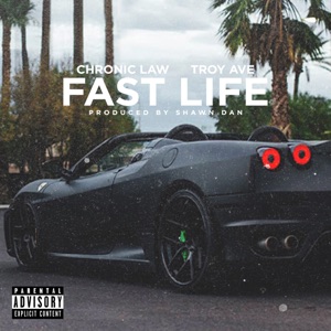 Fast Life - Troy Ave