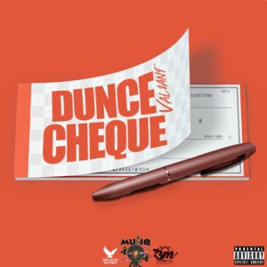 Dunce Cheque-Valiant