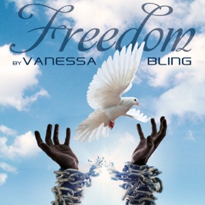 Freedom-Vanessa Bling