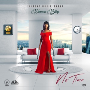 No Time-Vanessa Bling