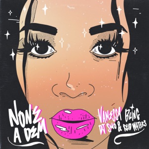 None A Dem - Vanessa Bling