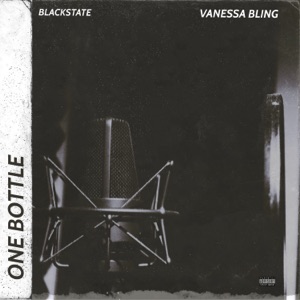 One Bottle-Vanessa Bling