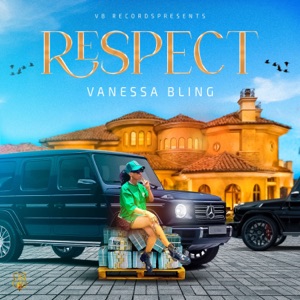 Respect - Vanessa Bling