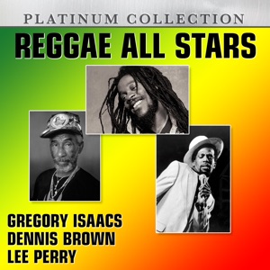 Reggae All Stars Gregory Isaacs, Dennis Brown & Lee Pe