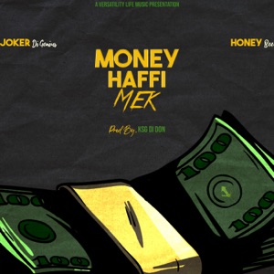 Money Haffi Mek-Versatility Life Music