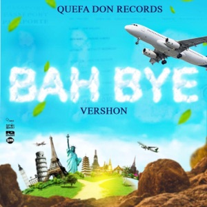 Bah Bye-Vershon