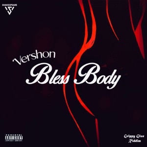 Bless Body - Vershon