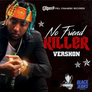 No Friend Killer-Vershon