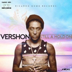 Still a Hold On-Vershon