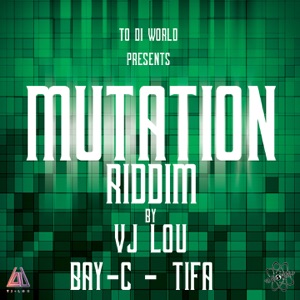 Vj Lou - Mutation Riddim