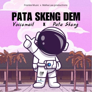 Pata Skeng Dem-Voicemail 