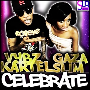 Celebrate-Vybz Kartel 