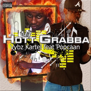 Hott Grabba-Vybz Kartel