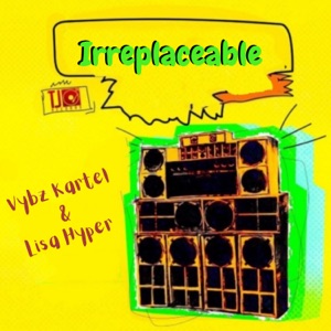 Irreplaceable-Vybz Kartel 