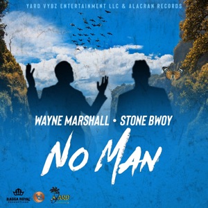 No Man - Wayne Marshall