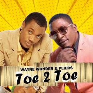 Wayne Wonder  - Toe 2 Toe