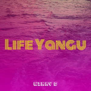 Life Yangu-Winky D