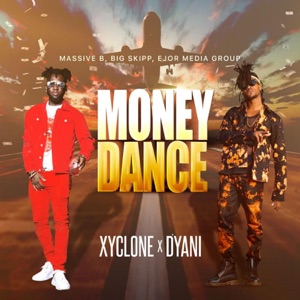 Money Dance - Xyclone 