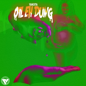 Oil Eh Dung-Yaksta