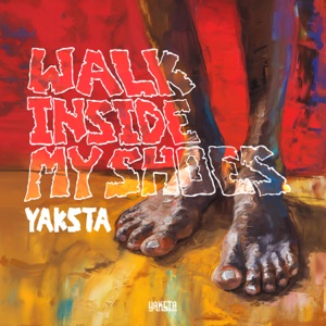 Walk Inside My Shoes-Yaksta