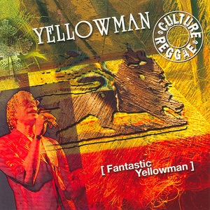 Fantastic Yellowman