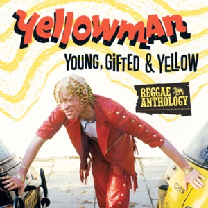 Reggae Anthology Young, Gifted & Yellow