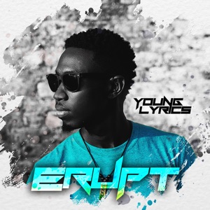 Erupt-Young Lyrics