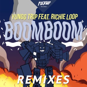 Yungg Trip - Boom Boom