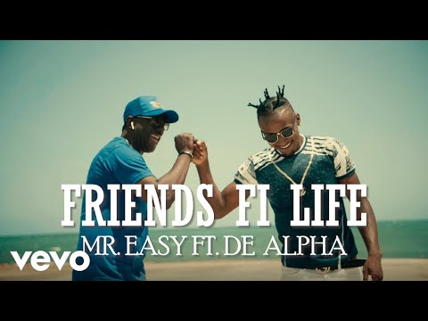 Mr. Easy Friends Fi Life