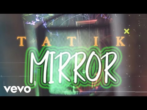 Tatik Mirror